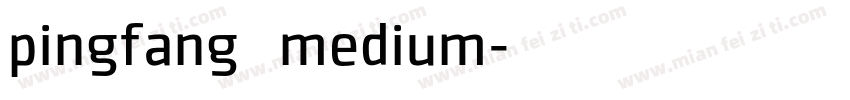 pingfang 输出medium字体转换